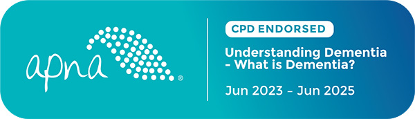 understanding dementia: what is dementia? apna cpd points understanding dementia: what is dementia? apna cpd points